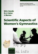 Scientific Aspects of Women‘s Gymnastics     PDF电子版封面  3805574762  W.A.Sands  D.J.Caine  J.Borms 