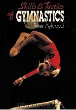 Skill & tactics of Gymnastics     PDF电子版封面  0668058870   