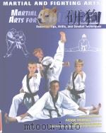 MARTIAL ARTS FOR CHILDREN     PDF电子版封面  1590843967   