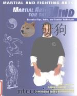 MARTIAL ARTS FOR THE MIND     PDF电子版封面  1590843940   