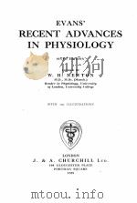 EVANS‘ RECENT ADVANCES IN PHYSIOLOGY SIXTH EDITION（1939 PDF版）