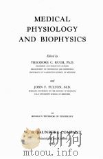 MEDICAL PHYSIOLOGY AND BIOPHYSICS EIGHTEENTH EDITION（1960 PDF版）