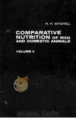 COMPARATIVE NUTRITION OF MAN AND DOMESTIC ANIMALS（1964 PDF版）