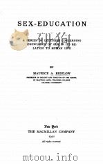 SEX-EDUCATION   1921  PDF电子版封面    MAURICE A. BIGELOW 