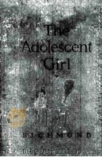 THE ADOLESCENT GIRL A BOOK FOR PARENTS AND TEACHERS（1925 PDF版）