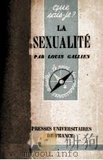 LA SEXUALITE   1949  PDF电子版封面    LOUIS GALLIEN 
