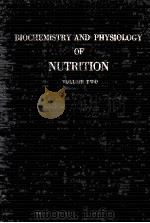 biochemistry and physiology of nutrition volume ii P639（ PDF版）