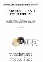 LABYRINTH AND EQUILIBRIUM   1923  PDF电子版封面    SAMUEL STEEN MAXWELL 