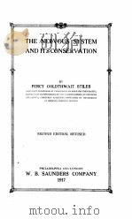 THE NERVOUS SYSTEM AND ITS CONSERVATION SECOND EDITION（1917 PDF版）
