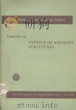 SYMPOSIUM ON FATIGUE OF AIRCRAFT STRUCTURES     PDF电子版封面     