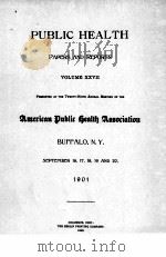 PUBLIC HEALTH PAPERS AND REPORTS VOLUME XXVII（1902 PDF版）