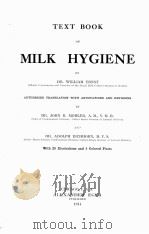 TEXT BOOK OF MILK HYGIENE   1914  PDF电子版封面    WILLIAM ERNST 