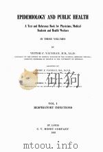 EPIDEMIOLOGY AND PUBLIC HEALTH VOLUME I（1922 PDF版）
