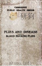 FLIES IN RELATION TO DISEASE BLOODSUCKING FLIES   1914  PDF电子版封面    EDWARD HINDLE 
