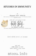 STUDIES IN IMMUNITY SECOND EDITION   1910  PDF电子版封面    PROFESSOR PAUL EHRLICH 