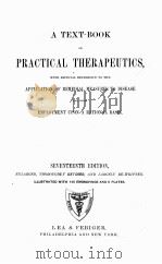 A TEXT-BOOK OF PRACTICAL THERAPEUTICS SEVENTEENTH EDITION     PDF电子版封面    HOBART AMORY HARE 