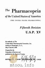 THE PHARMACOPEIA OF THE UNITED STATES OF AMERICA FIFTEENTH REVISION U.S.P. XV   1955  PDF电子版封面     
