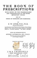 THE BOOK OF PRESCRIPTIONS TENTH EDITION   1915  PDF电子版封面    E.W. LUCAS 