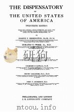 THE DISPENSATORY OF THE UNITED STATES OF AMERICA TWENTIETH EDITION   1918  PDF电子版封面    JOSEPH P. REMINGTON AND HORATI 