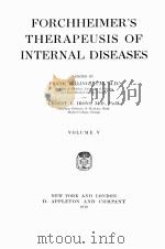 FORCHHEIMER‘S THERAPEUSIS OF INTERNAL DISEASES VOLUME V（1919 PDF版）