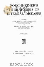 FORCHHEIMER‘S THERAPEUSIS OF INTERNAL DISEASES VOLUME II（1919 PDF版）