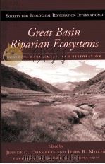 GREAT BASIN RIPARIAN  AREAS     PDF电子版封面  1559639865  JEANNE C.CHAMBERS  JERRY R.MIL 