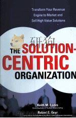 THE SOLUTION-CENTRIC ORGANIZATION（ PDF版）