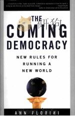 THE COMING DEMOCRACY     PDF电子版封面    ANN FLORINI著 