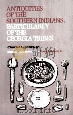 ANTIQUITIES OF THE SOUTHERN INDIANS，PARTICULARLY OF THE GEORGIA TRIBES（ PDF版）