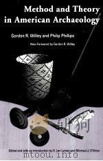 METHOD AND THEORY IN AMERICAN ARCHAEOLOGY     PDF电子版封面  0817310886  GORDON R.WILLEY  PHILIP PHILLI 