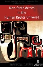NON-STATE ACTORS IN THE HUMAN RIGHTS UNIVERSE     PDF电子版封面     