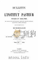 BULLETIN DE L‘INSTITUT PASTEUR TOME XIV   1916  PDF电子版封面     