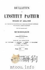 BULLETIN DE L‘INSTITUT PASTEUR TOME XVI   1918  PDF电子版封面     