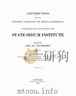 CONTRIBUTIONS FROM THE UNIVERSITY LABORATORY FOR MEDICAL BACTERIOLOGY TO CELEBRATE THE INAUGURATION   1902  PDF电子版封面     