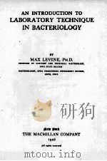 AN INTRODUCTION TO LABORATORY TECHNIQUE IN BACTERIOLOGY（1928 PDF版）