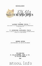 DISEASES OF THE RECTUM AND ANUS SECOND EDITION（1892 PDF版）