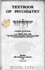 TEXTBOOK OF PSYCHIATRY   1924  PDF电子版封面    EUGEN BLEULER 