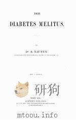 DER DIABETES MELITUS   1898  PDF电子版封面    B. NAUNYN 