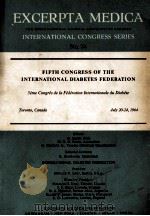 FIFTH CONGRESS OF THE INTERNATIONAL DIABETES FEDERATION   1964  PDF电子版封面     
