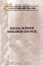 SOCIAL SCIENCE RESEARCH COUNCIL ANNUAL REPORT 1985-1986（ PDF版）