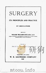 SURGERY ITS PRINCIPLES AND PRACTICE VOLUME II   1919  PDF电子版封面    WILLIAM WILLIAMS KEEN 
