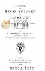 A MANUAL OF MINOR SURGERY AND BANDAGING FIFTEENTH EDITION（1914 PDF版）