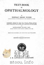 TEXT-BOOK OF OPHTHALMOLOGY EIGHTH EDITION   1924  PDF电子版封面    HOFRAT ERNST FUCHS 