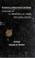 HANDBUCH DER PRAKTISCHEN CHIRURGIE BAND III   1907  PDF电子版封面     