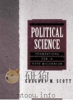 Political science:foundations for a fifth millennium（1997 PDF版）