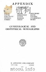 APPENDIX (1925) ：GYNECOLOGICAL AND OBSTETRICAL MONOGRAPHS（1926 PDF版）