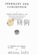 STERILITY AND CONCEPTION   1922  PDF电子版封面    CHARLES GARDNER CHILD 