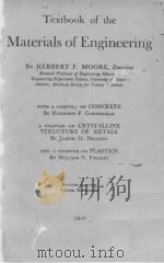 TEXTBOOK OF THE MATERIALS OF ENGINEERING SEVENTH EDITION   1947  PDF电子版封面    HERBERT F. MOORE 