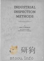 INDUSTRIAL INSPECTION METHODS   1942  PDF电子版封面     