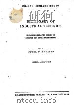 DICTIONARY OF INDUSTRIAL TECHNICS VOLUME I   1959  PDF电子版封面     